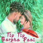 Tip Tip Barsha Pani