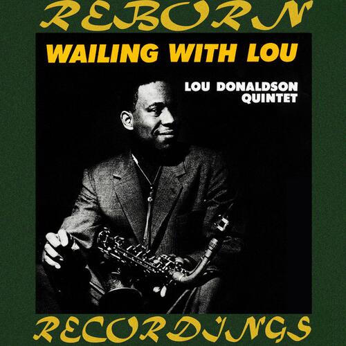 Wailing with Lou (Blue Note Limited, Hd Remastered)