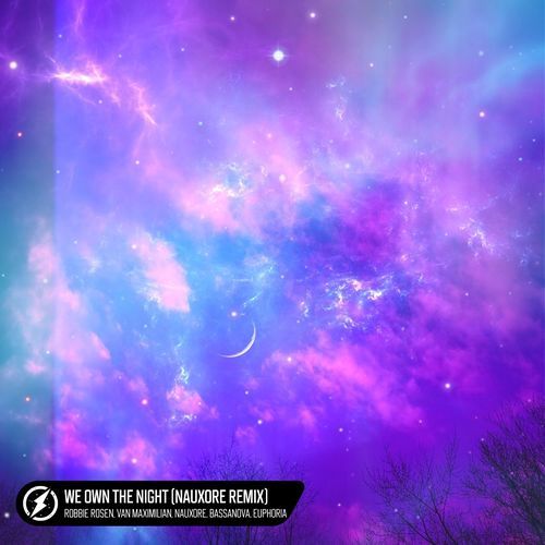 We Own The Night (NauXore Remix)