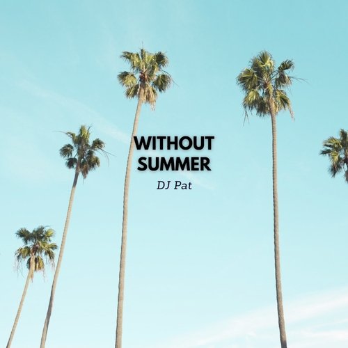 Without Summer