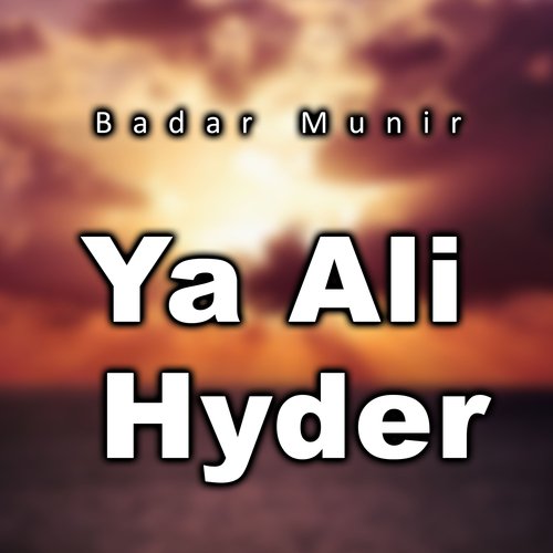 Ya Ali Hyder