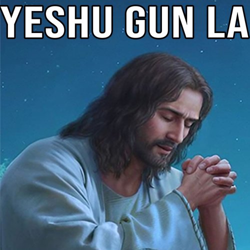 Yeshu Gun La