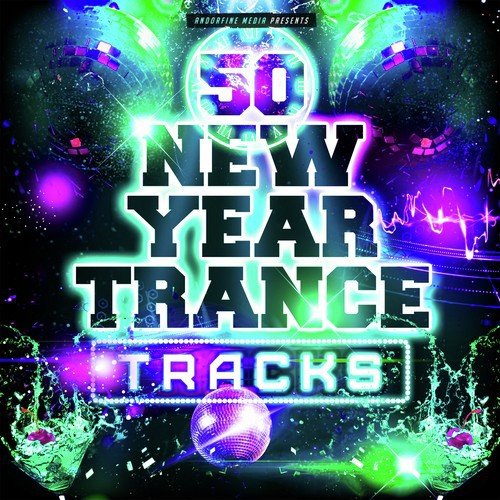 50 New Year Trance Tracks