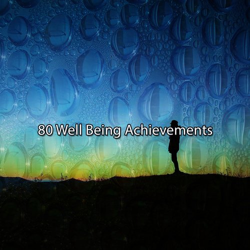 80 Well Being Achievements