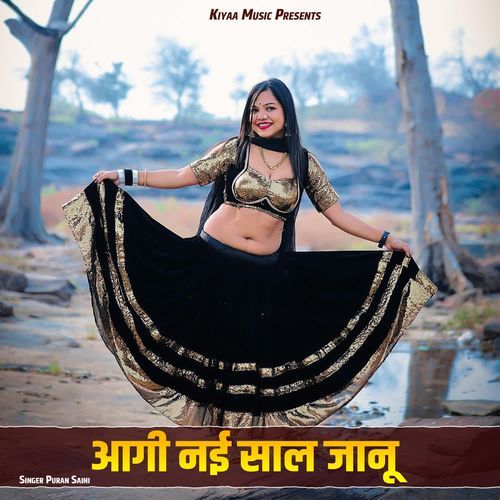 Aagi Nai Saal Janu