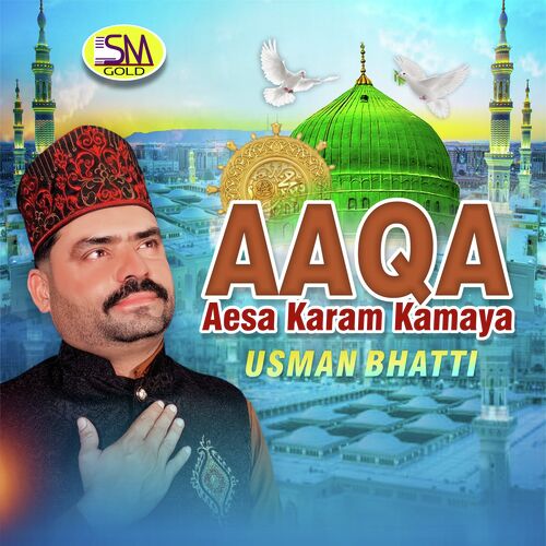 Aaqa Aesa Karam Kamaya