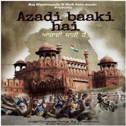 Azadi Baaki Hai-JBIHayNgVlY