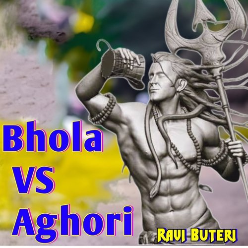 Bhola vs Aghori