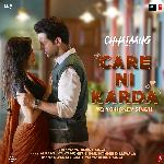 Care Ni Karda (From &quot;Chhalaang&quot;)