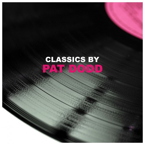 Classics by Pat Dodd