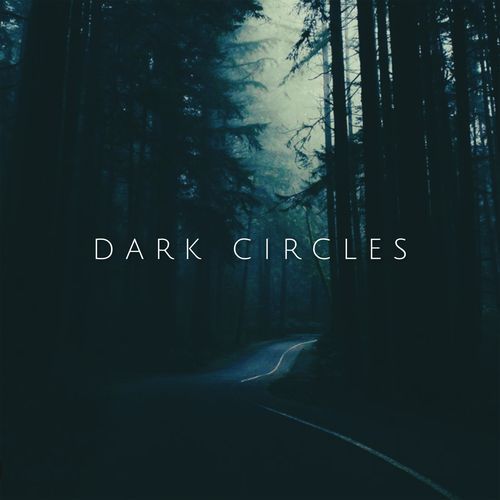 Dark Circles (feat. DRJ Sohail)