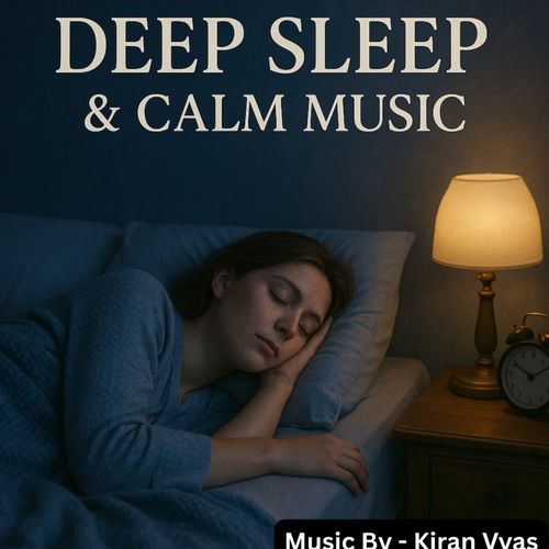 Deep Sleep & Calm Music