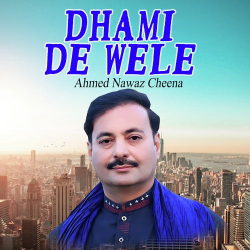 Dhami De Wele