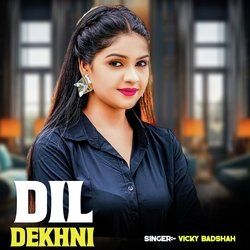 Dil Dekhni-MSsTQU14XnE