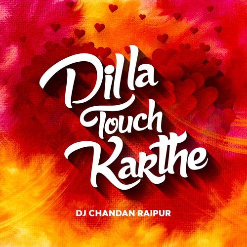 Dil La Touch Karthe