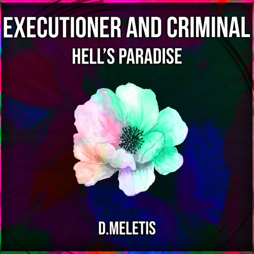 Executioner and Criminal (From 'Hell's Paradise')