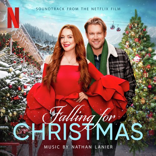 Falling For Christmas (Soundtrack from the Netflix Film)