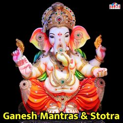 Ganesh Mantras &amp; Stotra-GTk9RR9ffGo