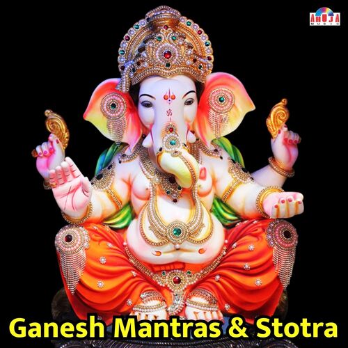 Ganesh Mantras &amp; Stotra