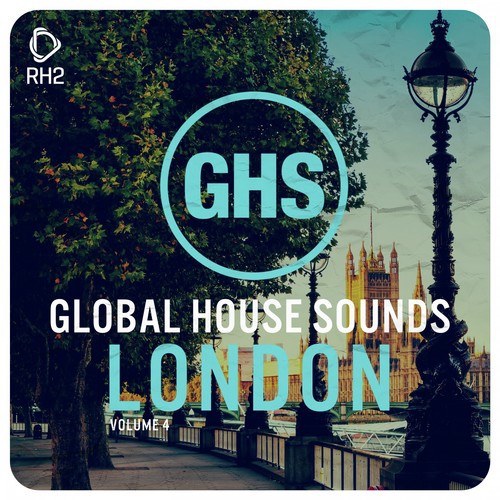 Global House Sounds - London, Vol. 4