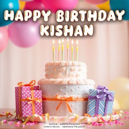 Happy Birthday Kishan