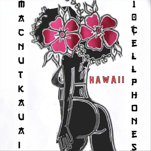 Hawaii (feat. 10cellphones) cover art