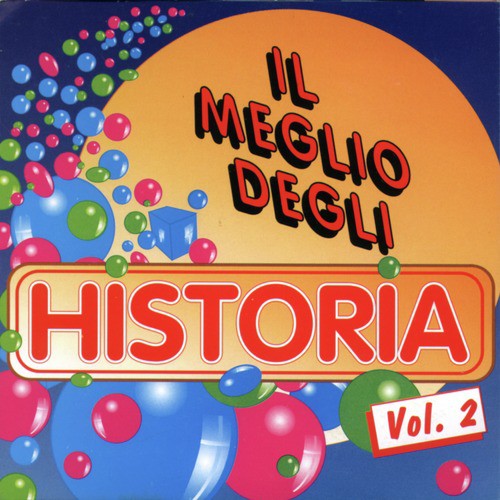 Il Meglio Degli Historia - Vol.2