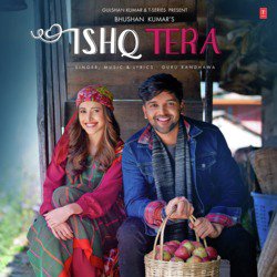 Ishq Tera-OEUBUDp5TkE