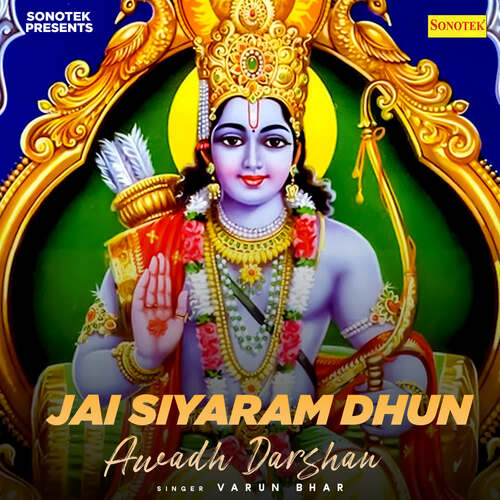 Jai Siyaram Dhun Awadh Darshan