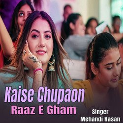 Kaise Chupaon Raaz E Gham-SFFbVDpYQGU