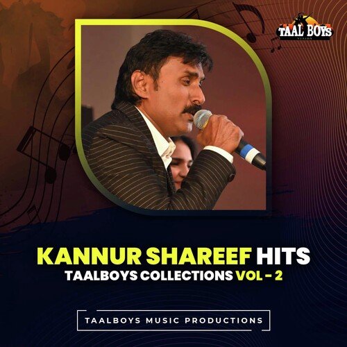 Kannur Shareef Hits Taalboys Collections, Vol. 2
