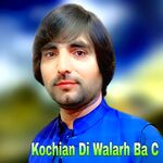 Kochian Di Walarh Ba C