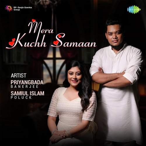 Mera Kuchh Samaan - Priyangbada Banerjee
