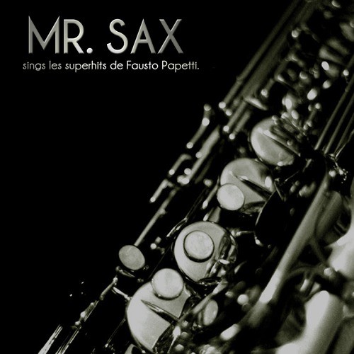 La Plage Song Download Mr Sax Sings Les Superhits De