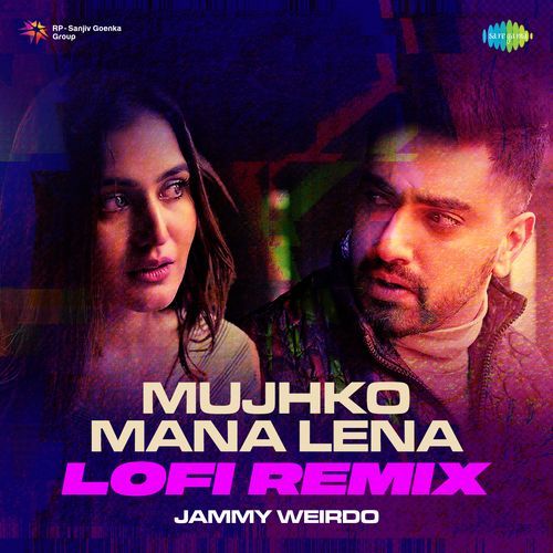 Mujhko Mana Lena - Lofi Remix