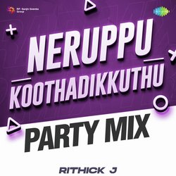 Neruppu Koothadikkuthu - Party Mix-AjEtXhpzD18