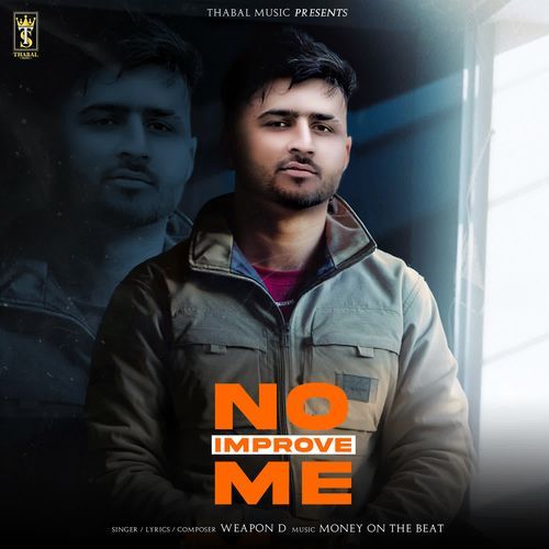 No Improve Me