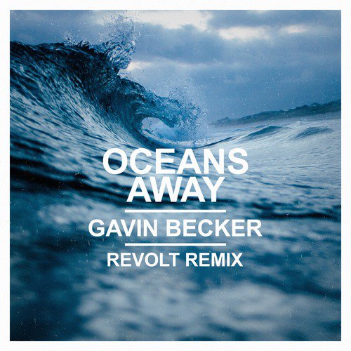 Oceans Away (Remix)