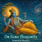 Om Namo Bhagawate Powerful Mantra