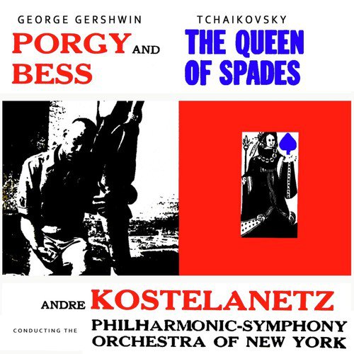 Porgy And Bess & The Queen Of Spades