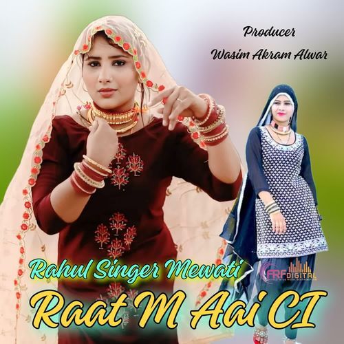 Raat M Aai CI