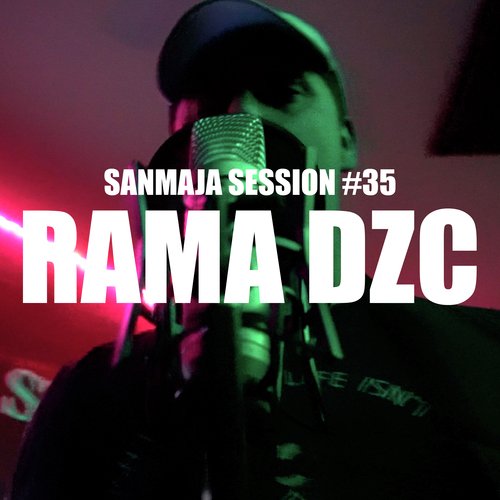 Sanmaja Session #35  Rama Dzc cover art