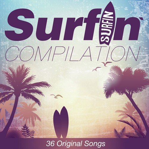 Surfin' Compilation (36 Original Songs)