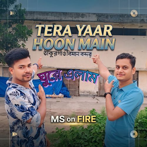 Tera Yaar Hoon