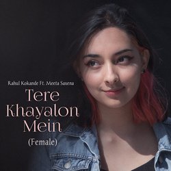 Tere Khayalon Mein (Female)-Gw9aSxEIYgI