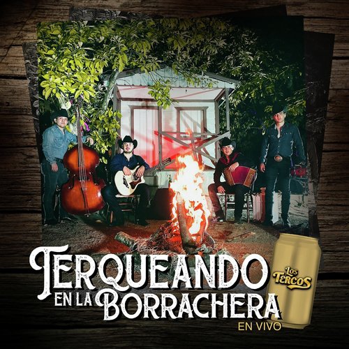 Terqueando en la Borrachera (En Vivo)