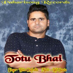 Totu Bhai-PD00cDhnZV0