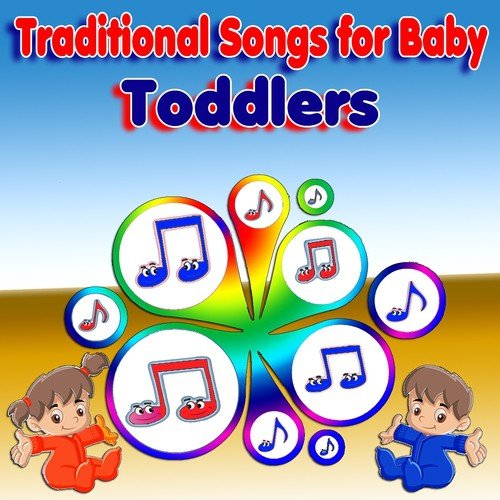 Traditional Songs for Baby Toddlers