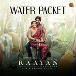 Water Packet (From &quot;Raayan&quot;)