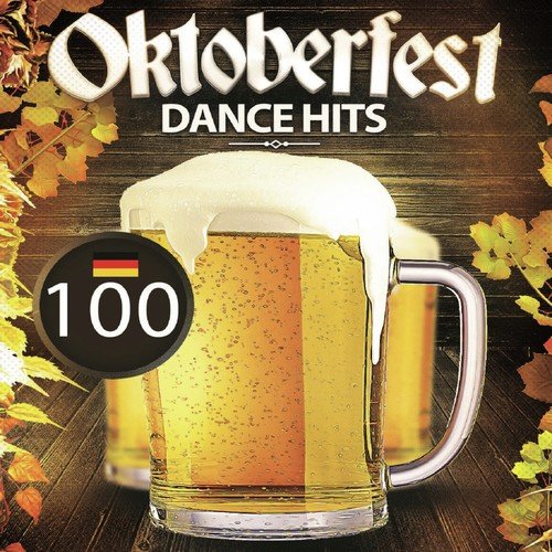 100 Oktoberfest Dance Hits